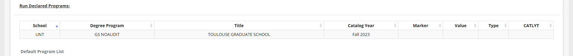 'Run Declared Programs' table showing the default graduate audit when a student’s program does not have an online audit yet.